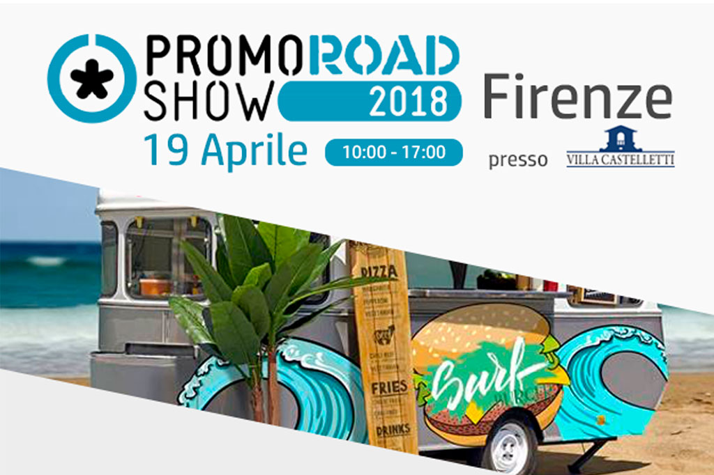 PromoRoadShow 2018 Firenze - 19 Aprile